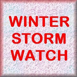 Winter Storm Watch beginning Thursday evening...